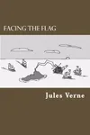Facing The Flag