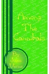 Among the Cannibals