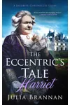 The Eccentric's Tale: Harriet