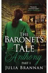 The Baronet's Tale: Anthony Part I