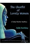 The Ghosts of Lovely Women