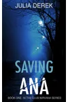 Saving Ana