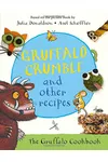 Gruffalo Crumble and Other Recipes