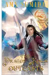 The Dragon King's Outcasts