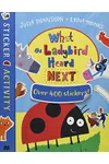 What the Ladybird Heard Next Sticker Book