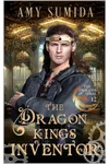 The Dragon King's Inventor