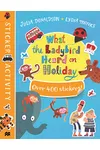 What the Ladybird Heard on Holiday Sticker Book