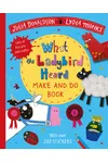 What The Ladybird Heard Make & Do