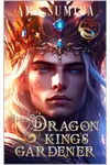 The Dragon King's Gardener