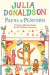 Poems to Perform: A Classic Collection Chosen by the Children's Laureate