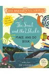 The Snail and the Whale: Make and Do Book