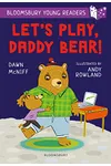 Let's Play, Daddy Bear!