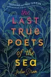 The Last True Poets of the Sea