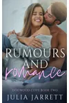 Rumours and Romance