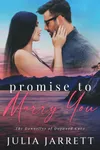 Promise To Marry You
