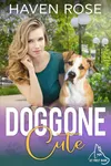 Doggone Cute