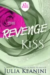 The Revenge Kiss