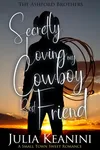Secretly Loving my Cowboy Best Friend