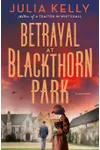 Betrayal at Blackthorn Park