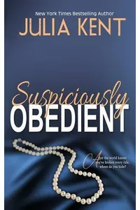 Suspiciously Obedient