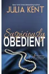 Suspiciously Obedient