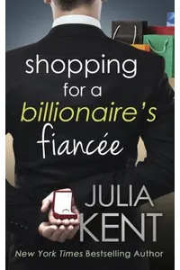 Shopping for a Billionaire's Fiancee