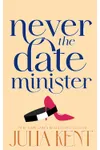 Never Date the Minister