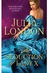 The Seduction of Lady X