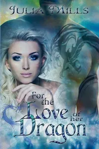 For The Love Of Her Dragon