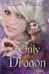 Only For Her Dragon