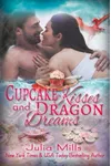 Cupcake Kisses & Dragon Dreams