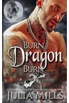 Burn Dragon Burn: Lick of Fire