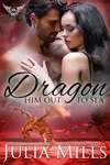 Dragon Him Out to Sea
