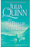 To Sir Phillip, With Love