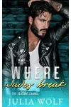 Where Waves Break