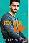 Fix Her Up