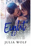 Eight Cozy Nights