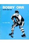 Bobby Orr, Star On Ice