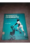 Roberto Clemente and the World Series Upset