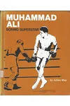 Muhammad Ali, Boxing Superstar