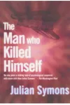 The Man Who Killed Himself