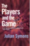 The Players and The Game