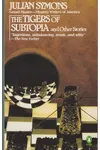 The Tigers of Subtopia and Other Stories