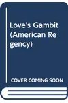 Love's Gambit (As: Emma Harrington)