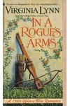 In a Rogue's Arm (As: Virginia Lynn)