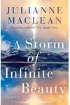A Storm of Infinite Beauty
