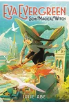 Eva Evergreen, Semi-Magical Witch