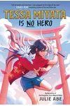 Tessa Miyata Is No Hero