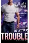 In Rides Trouble