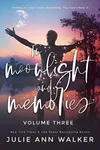 In Moonlight and Memories, Volume Three